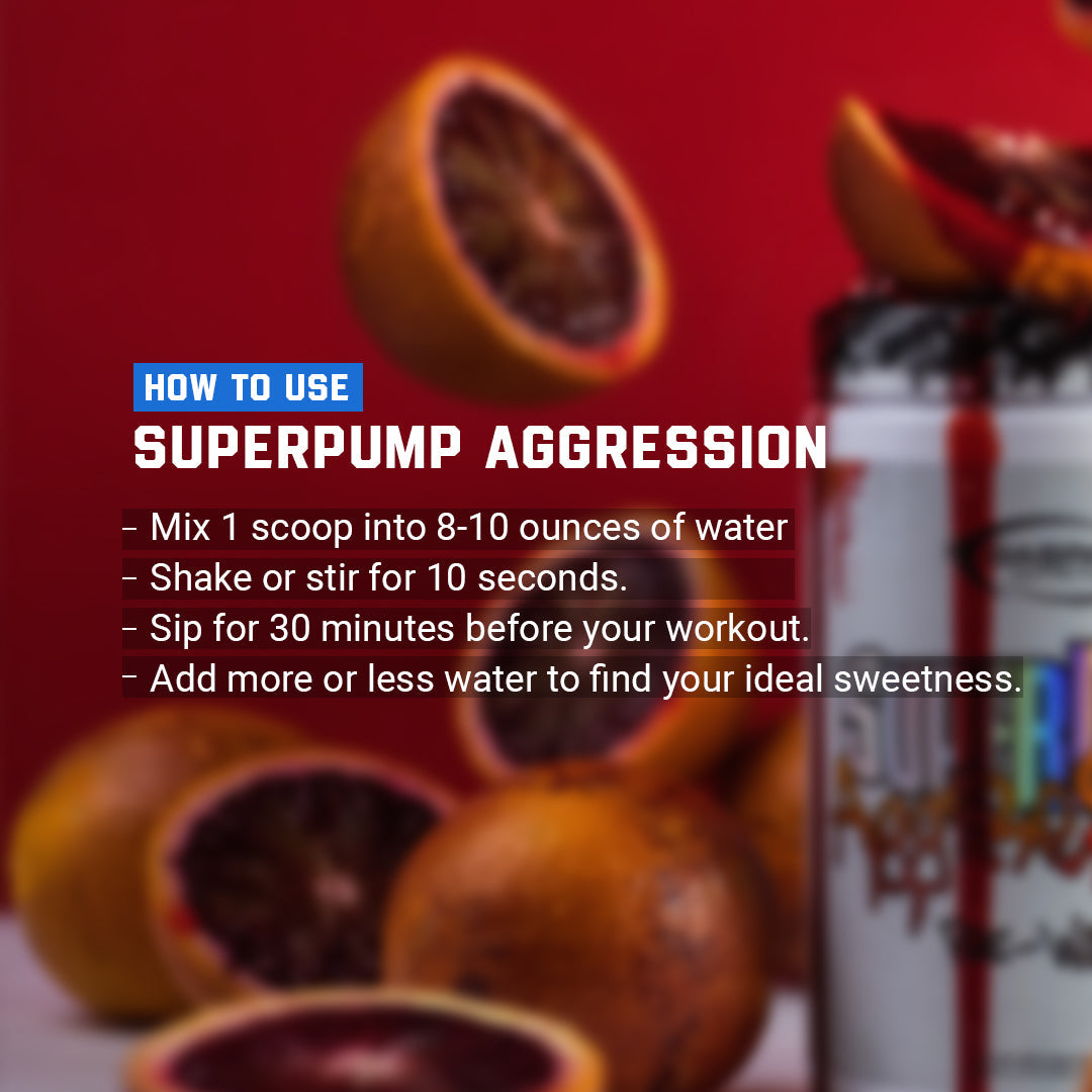 Instructional graphic on how to use SuperPump Aggression pre-workout, outlining mixing instructions for optimal performance.